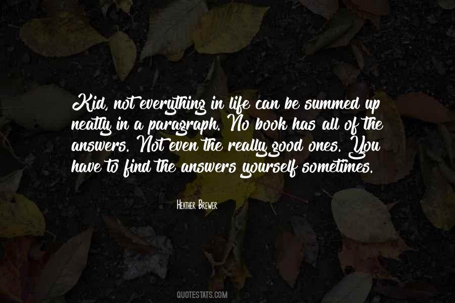 You Can Have Everything In Life Quotes #1847338