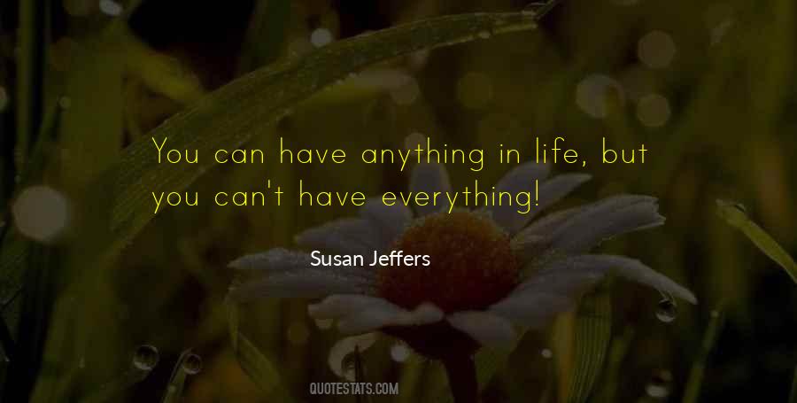 You Can Have Everything In Life Quotes #922695