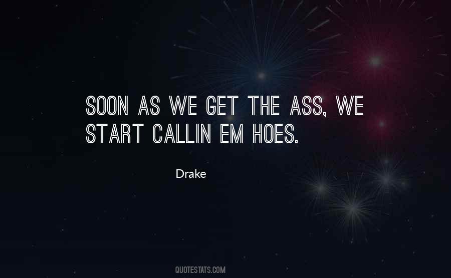 You Can Have Them Hoes Quotes #466980