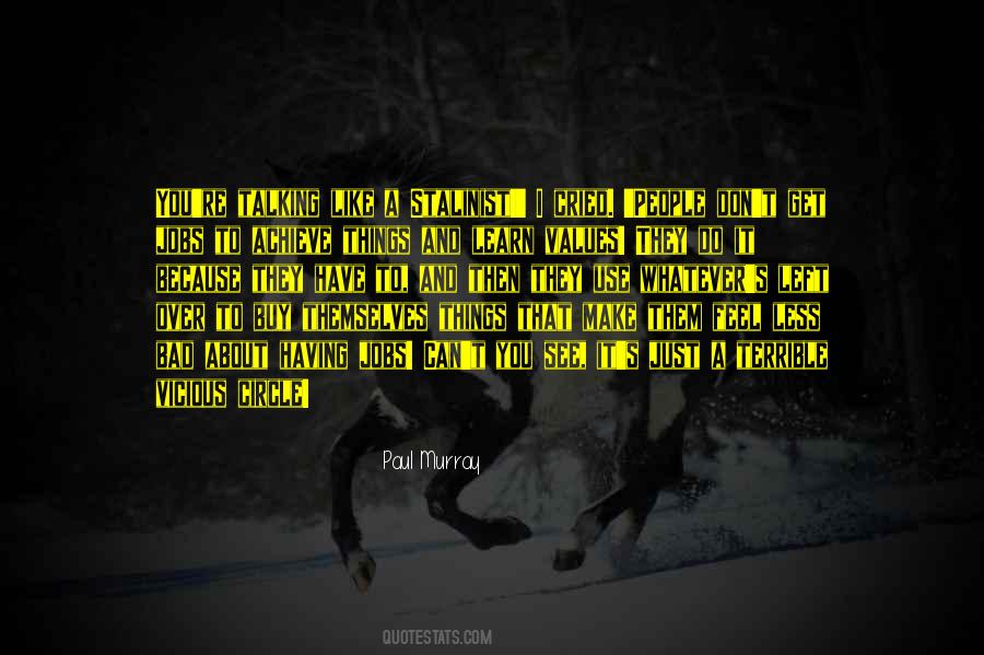 You Can Have Whatever You Like Quotes #268500