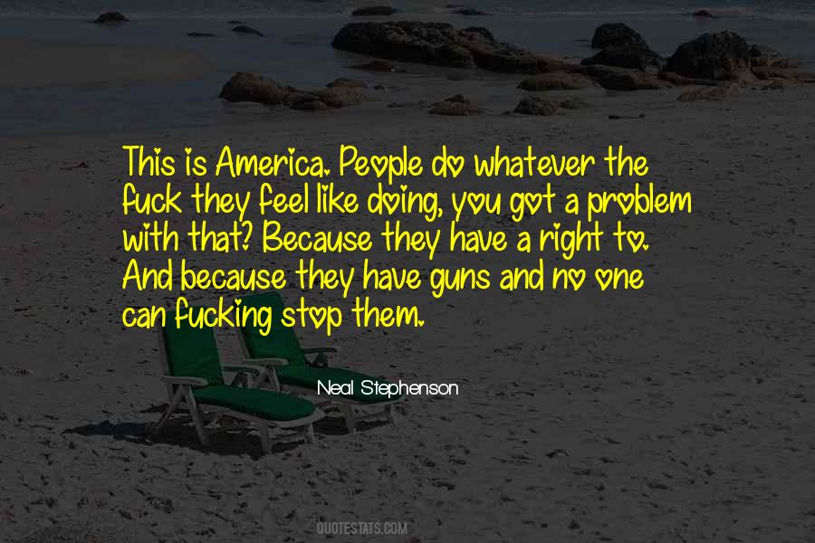You Can Have Whatever You Like Quotes #463508