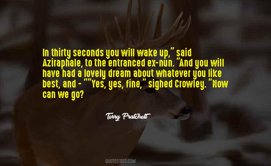 You Can Have Whatever You Like Quotes #710818