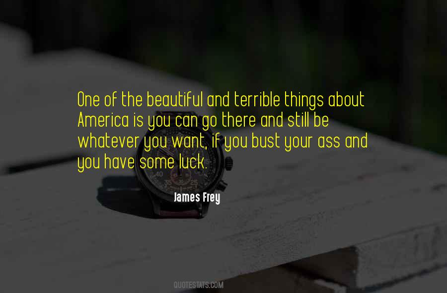 You Can Have Whatever You Want Quotes #1512165