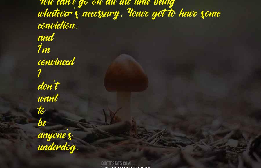 You Can Have Whatever You Want Quotes #726971