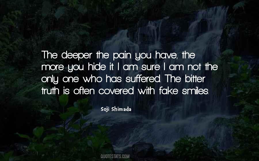 You Can Hide The Pain Quotes #319116