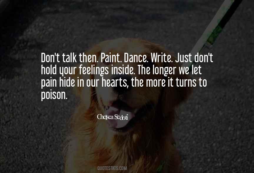 You Can Hide The Pain Quotes #85060