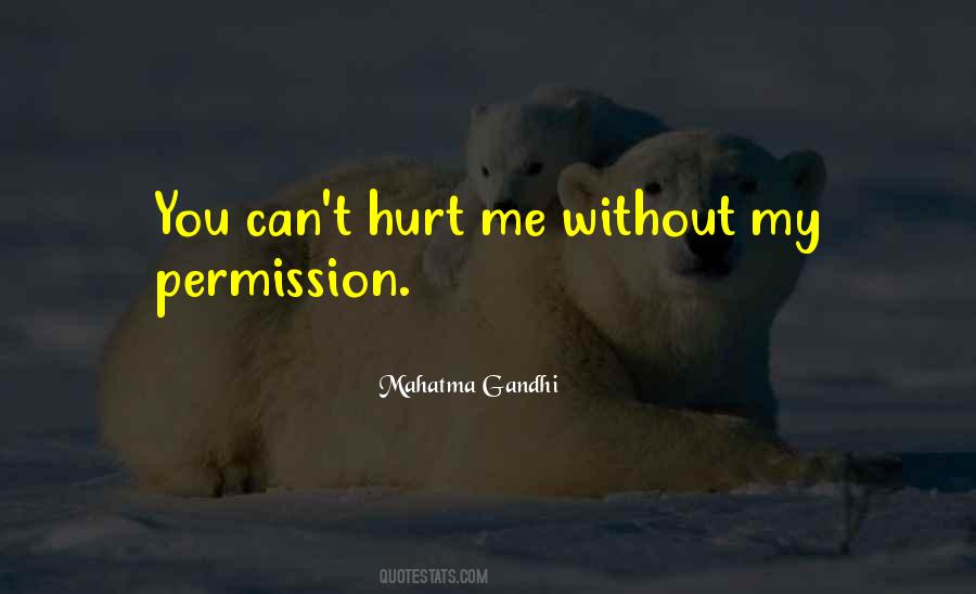 You Can Hurt Me Quotes #1158331