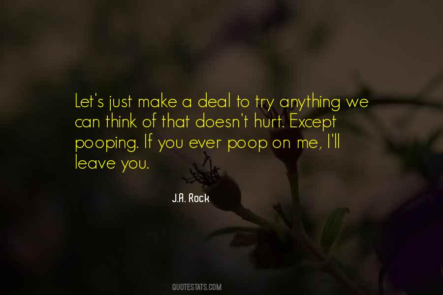 You Can Hurt Me Quotes #770007