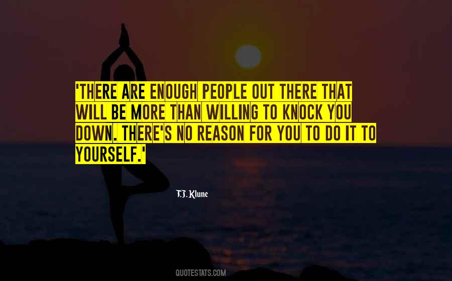 You Can Knock Me Down Quotes #271154