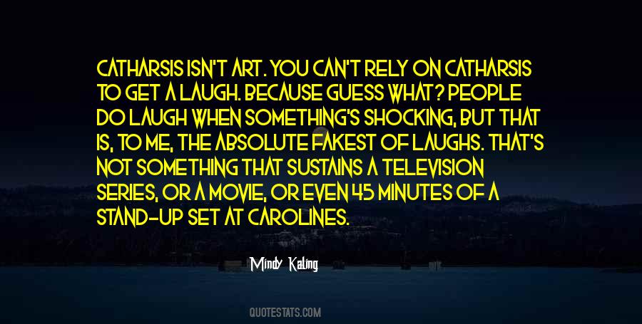 You Can Laugh At Me Quotes #1181774