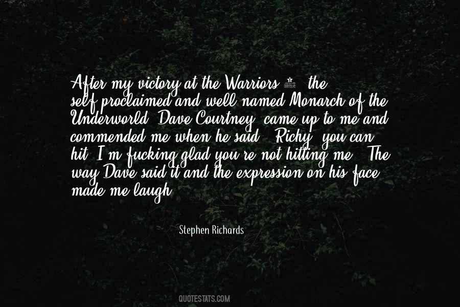 You Can Laugh At Me Quotes #1428973