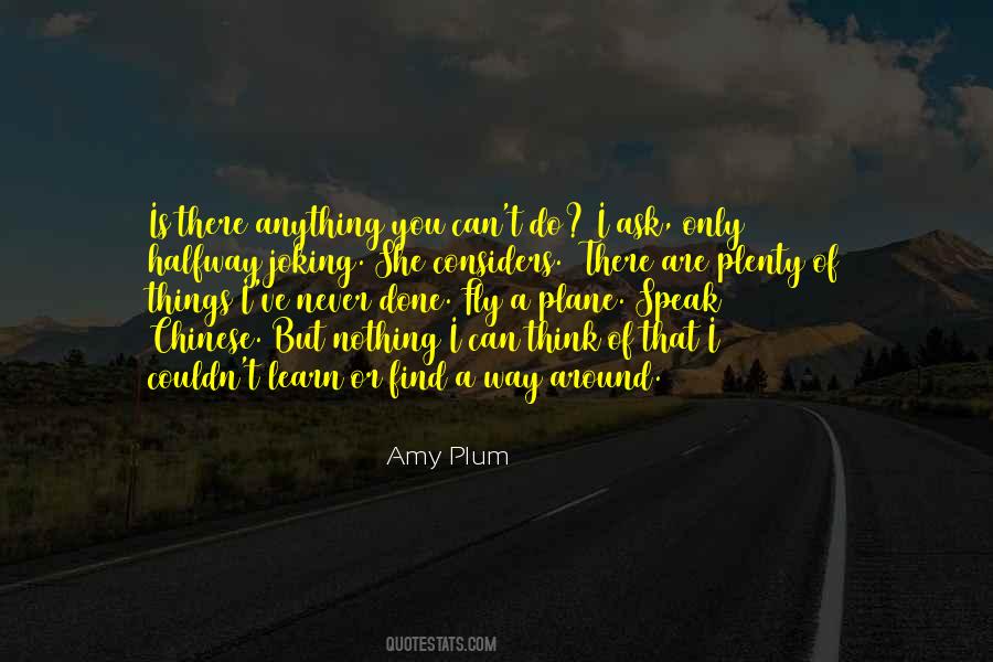 You Can Learn Anything Quotes #1301865