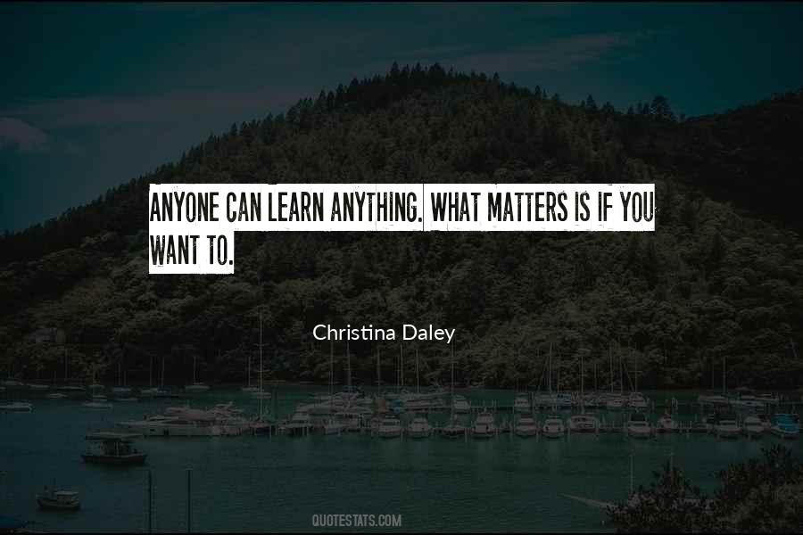 You Can Learn Anything Quotes #742824
