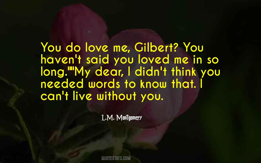 You Can Live Without Me Quotes #1605889