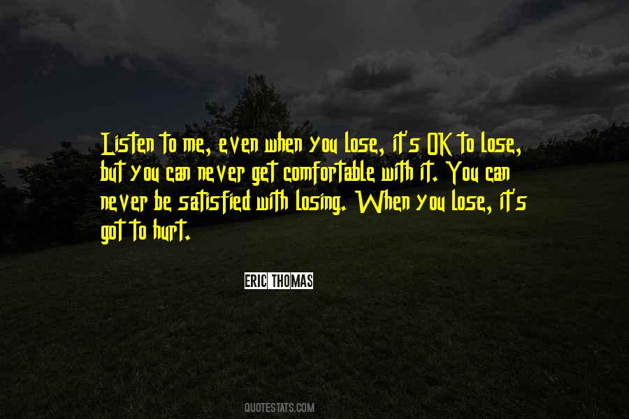 You Can Lose Me Quotes #635145