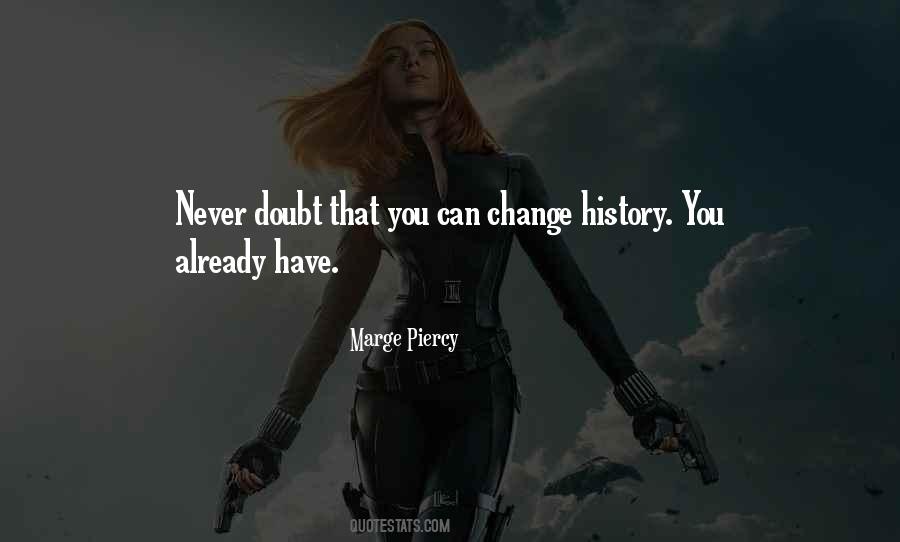 You Can Never Change Quotes #215322