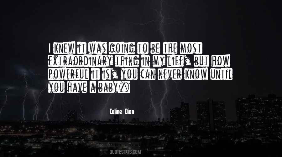 You Can Never Know Quotes #1308723