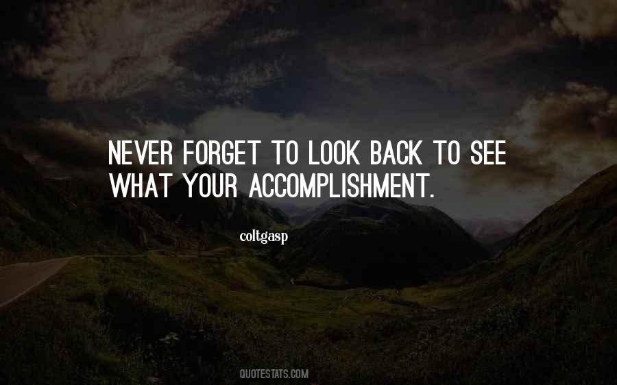 You Can Never Look Back Quotes #106800