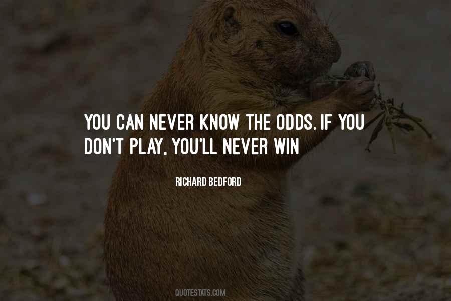 You Can Never Win Quotes #1133896