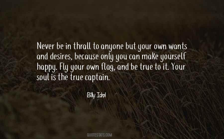 You Can Only Be Happy Quotes #289479