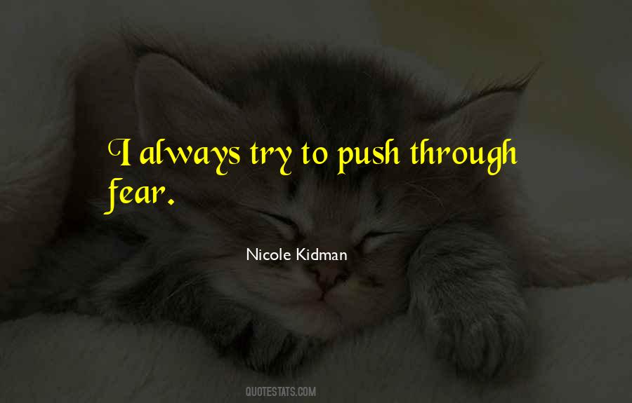 You Can Only Push Me So Far Quotes #19232