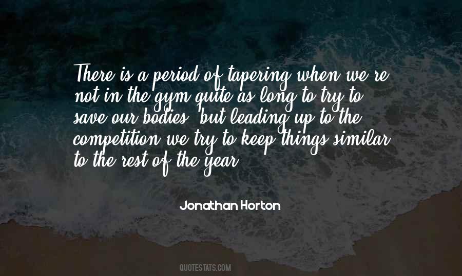 You Can Only Try So Long Quotes #54020