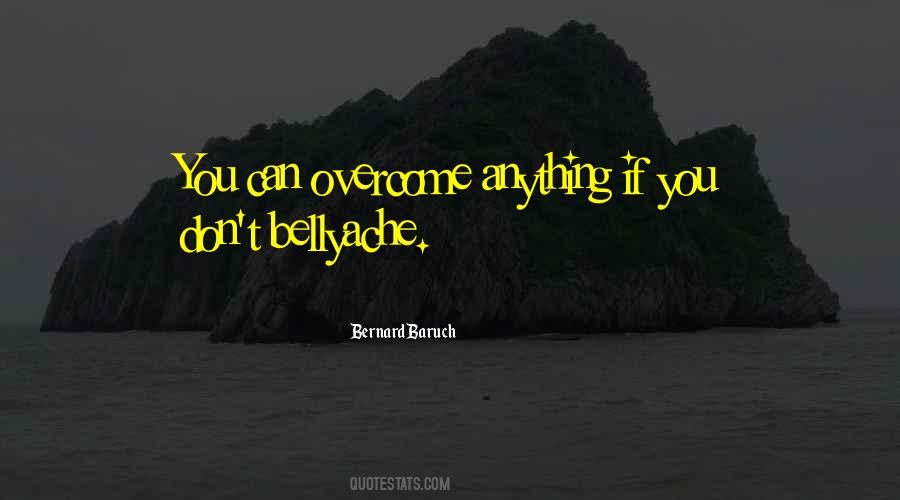 You Can Overcome Anything Quotes #1183760
