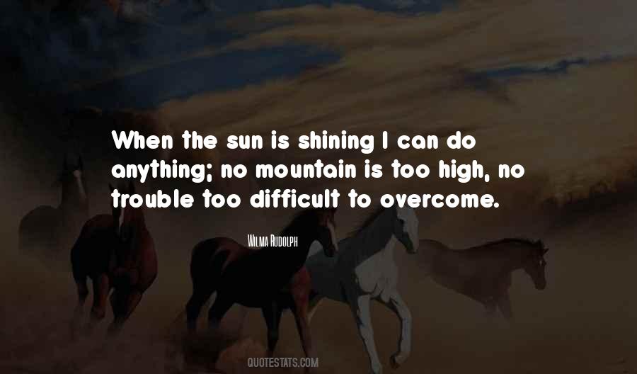 You Can Overcome Anything Quotes #1224939