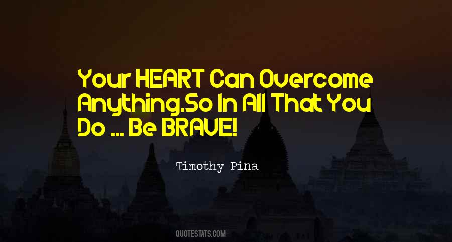 You Can Overcome Anything Quotes #1293118