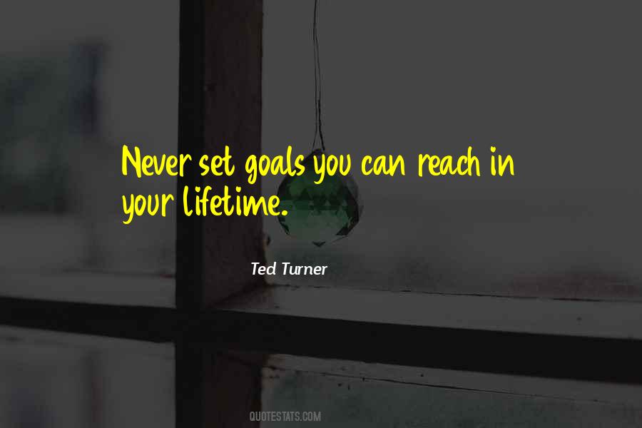 You Can Reach Your Goals Quotes #1542078