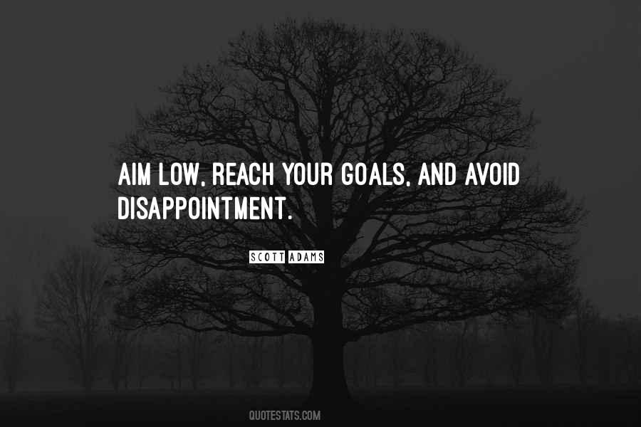You Can Reach Your Goals Quotes #290371