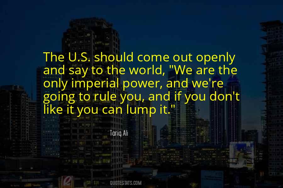 You Can Rule The World Quotes #1369938