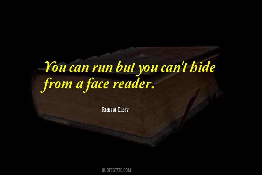 You Can Run But You Can't Hide Quotes #1375535