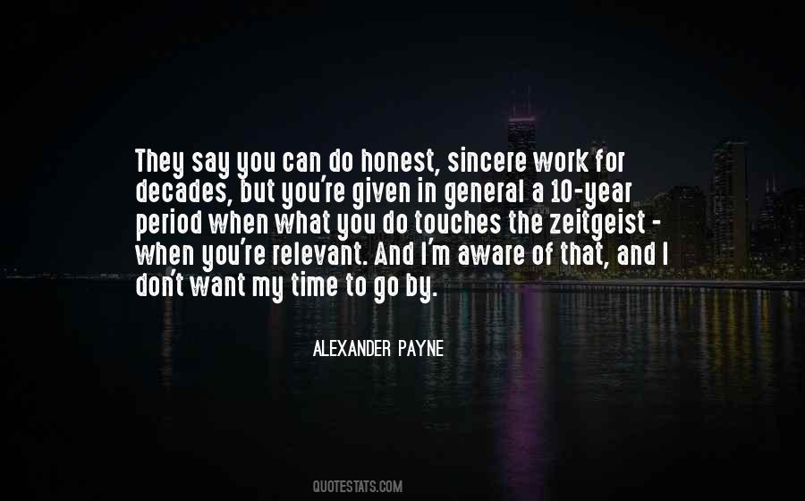 You Can Say What You Want Quotes #239666