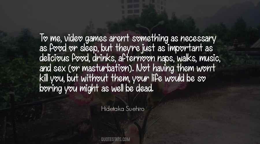 You Can Sleep When You're Dead Quotes #206342