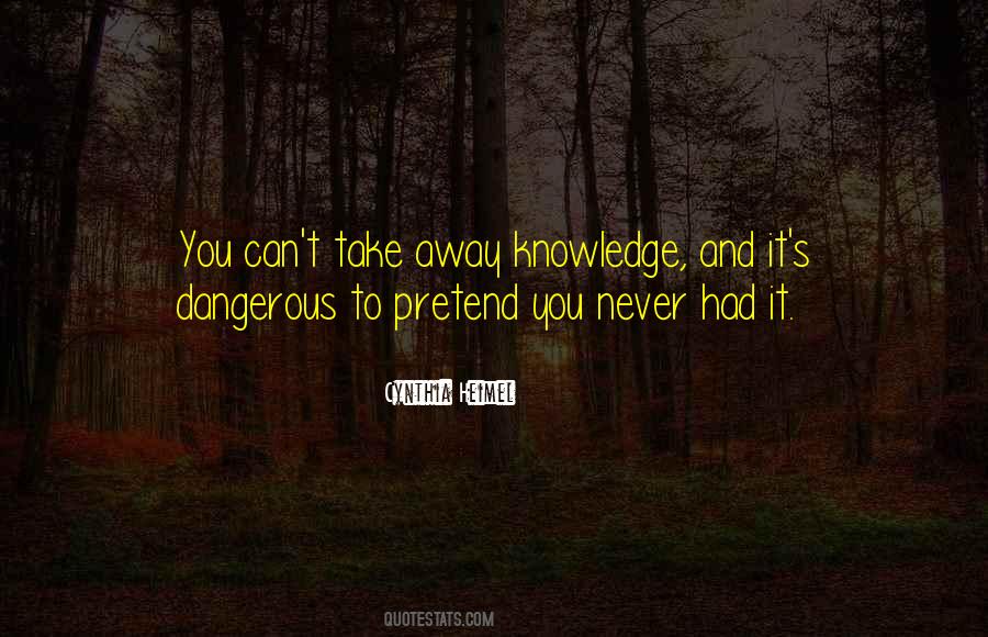 You Can Take Away Quotes #128060