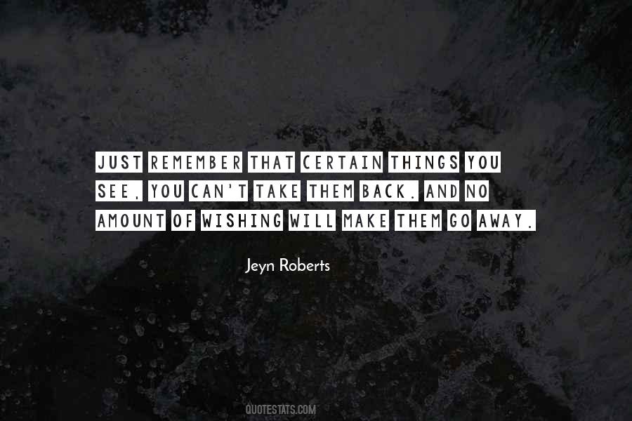 You Can Take Away Quotes #218577