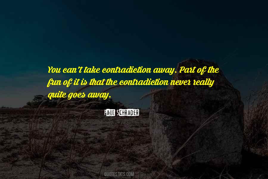 You Can Take Away Quotes #300906