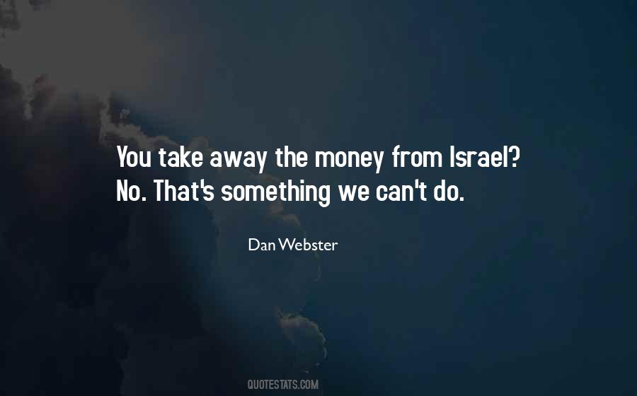 You Can Take Away Quotes #377371