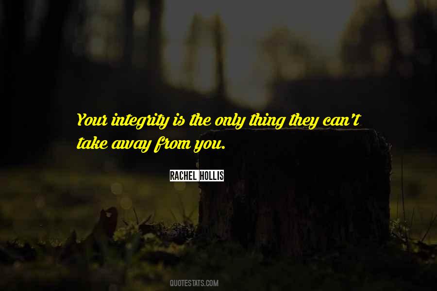 You Can Take Away Quotes #94552