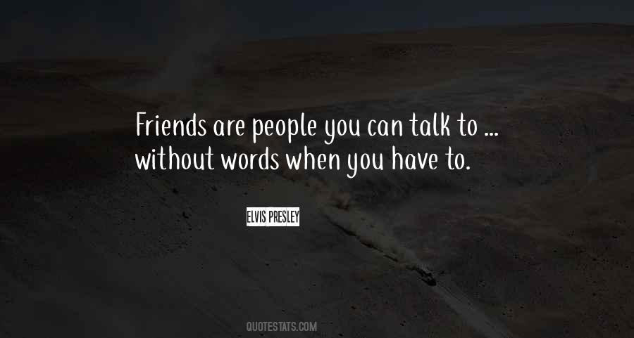 You Can Talk Quotes #1555024