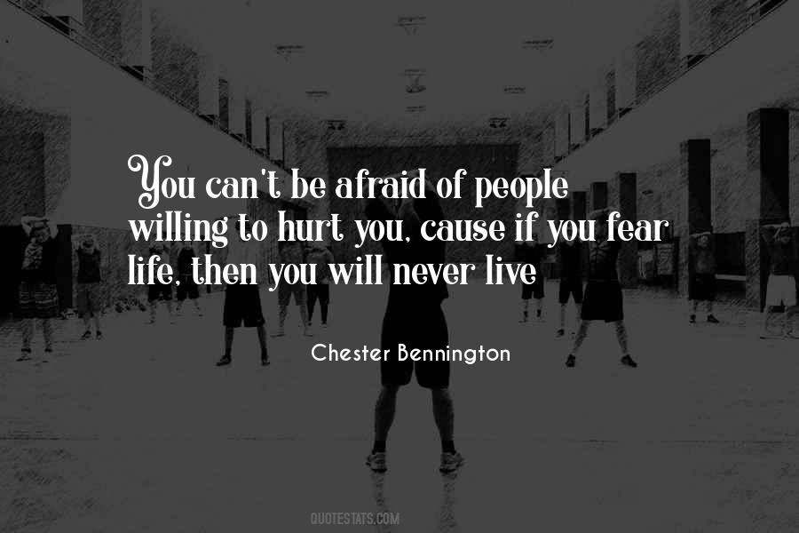 You Can't Be Afraid Quotes #1801304