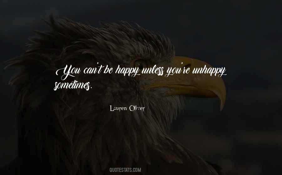 You Can't Be Happy Quotes #1220507