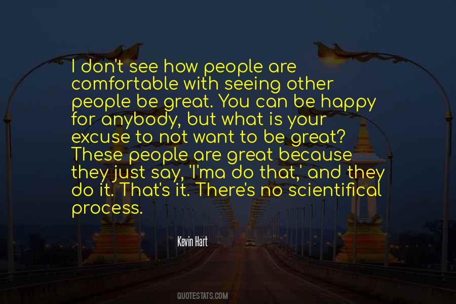 You Can't Be Happy Quotes #14362