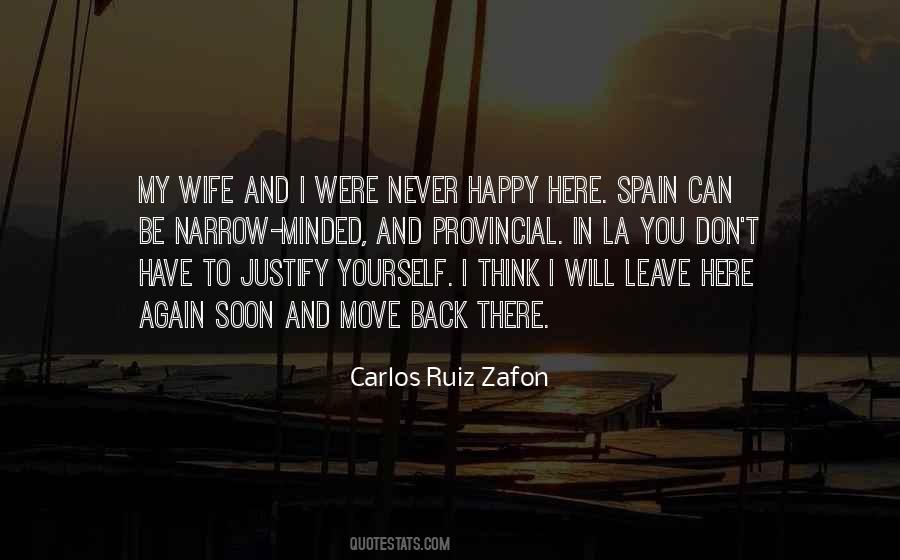 You Can't Be Happy Quotes #197515