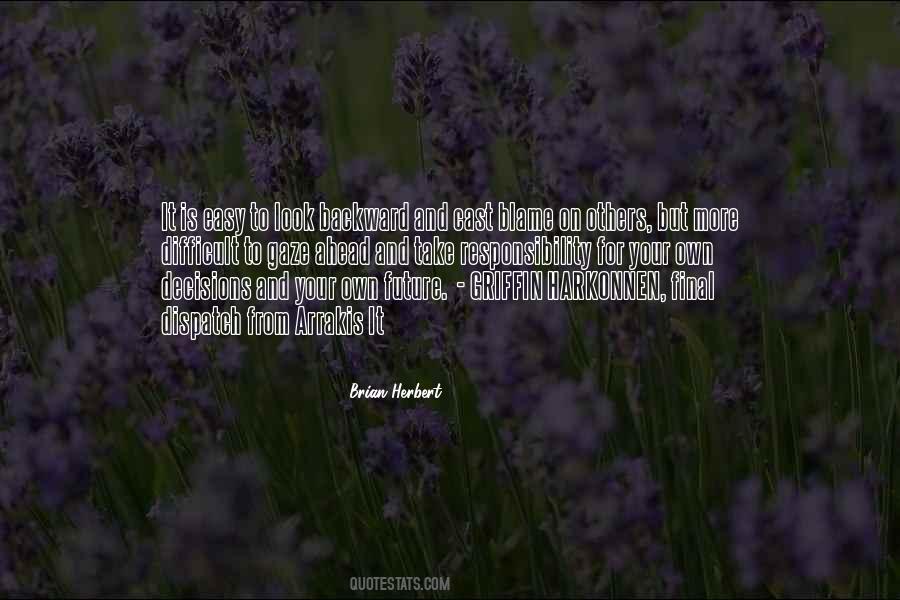 You Can't Blame Others Quotes #43922