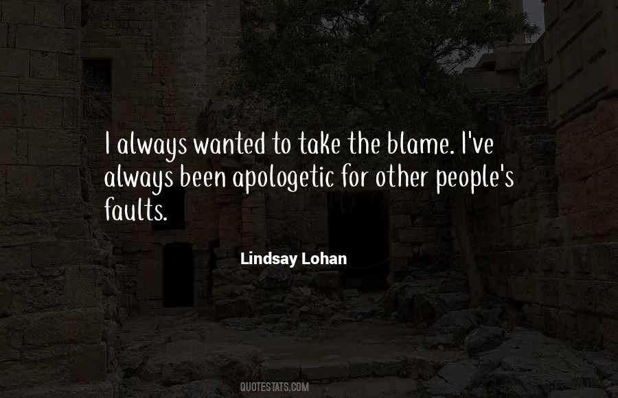 You Can't Blame Others Quotes #53024