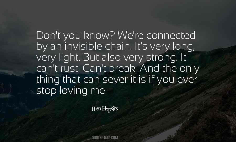 You Can't Break Me Quotes #1787139