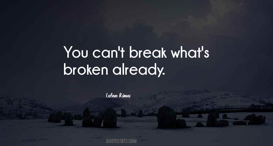 You Can't Break Quotes #1574888