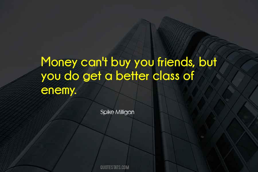 You Can't Buy Class Quotes #1731400